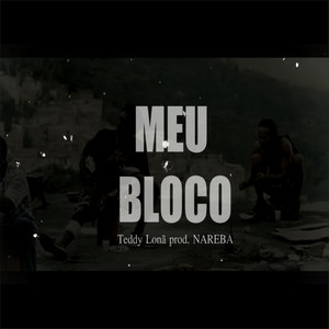 Meu Bloco (Explicit)