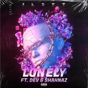 Lonely (feat. D.E.V & Shahnaz) [Explicit]