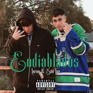 Endiablados (feat. Leroy bsh & Gianni Costanti) [Explicit]