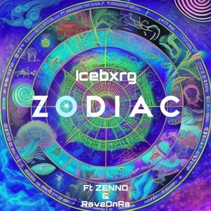 ZODIAC (feat. ZENNO & RaveOnRa) (Explicit)