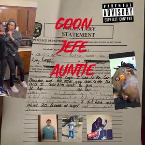 Goon Jefe Auntie (Explicit)