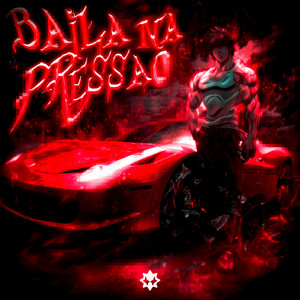 BAILA NA PRESSÃO (Ultra Slowed)