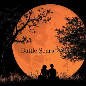 Battle Scars (Explicit)