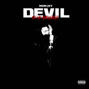 Devil On My Shoulder (Explicit)