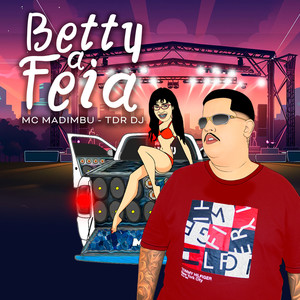 Betty a Feia (Explicit)