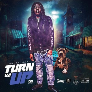 Turn Ya Up (Explicit)