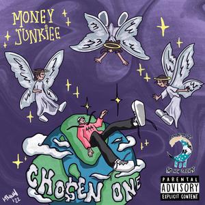 Cho$en One (Explicit)