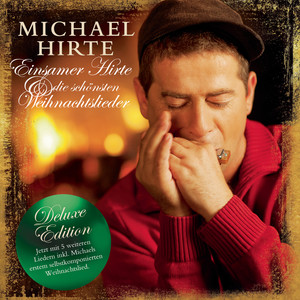 Einsamer Hirte Und Die Schonsten Weihnachtslieder - Deluxe Edition