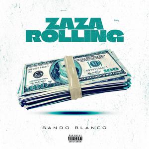 Zaza Rolling (Explicit)