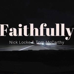 Faithfully (feat. Tom McCarthy) [Acoustic]