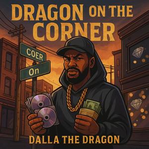 DRAGON ON THE CONER (Explicit)