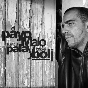 Payo Malo - Búsqueda