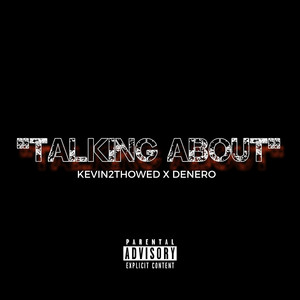 Talking About (Explicit)