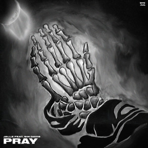 Pray (Explicit)