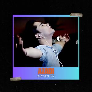 Azadi (Explicit)