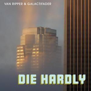 Die Hardly (Explicit)