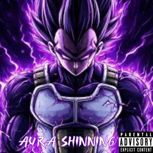 Aura Shining (Explicit)