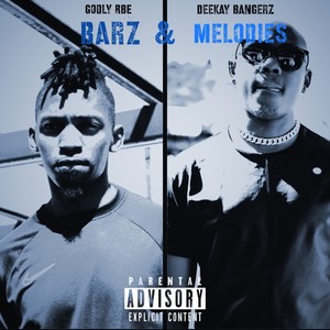 Barz & Melodies (Explicit)