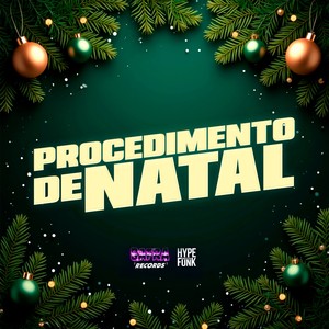 PROCEDIMENTO DE NATAL (Explicit)