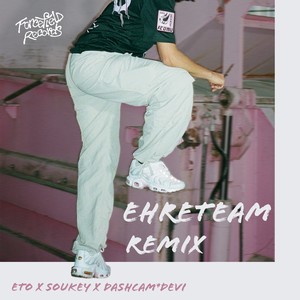 Ehreteam (Remix)