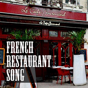 French Restaurant Songs