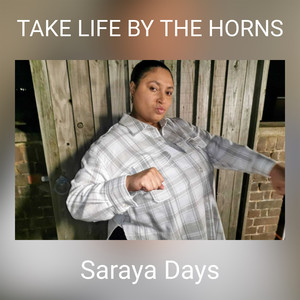 TAKE LIFE BY THE HORNS