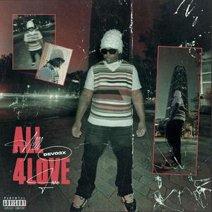 All 4 Love (Explicit)