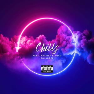 Chills (Explicit)