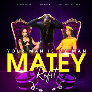 Matey(Your Man Is My Man)Refit