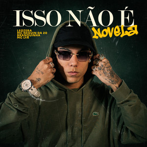 Isso Não é Novela (Explicit)