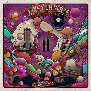 Kinky Universe, Random Trouble (Explicit)