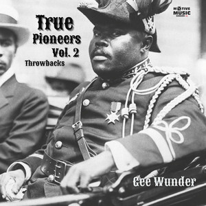 True Pioneers, Vol. 2 (Explicit)