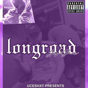 Long Road (Explicit)