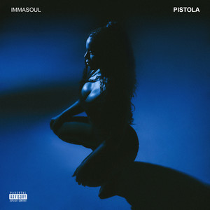 PISTOLA (Explicit)