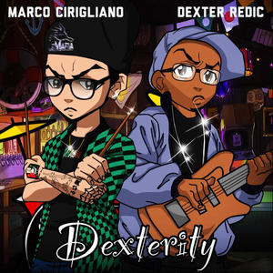 Dexterity (feat. Dexter Redic)