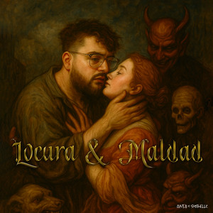Locura y Maldad (Explicit)