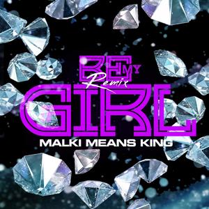 Be My Girl (Remix) [Explicit]