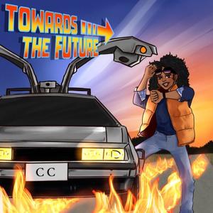 Towards The Future (Explicit)