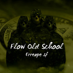 Flow Old School