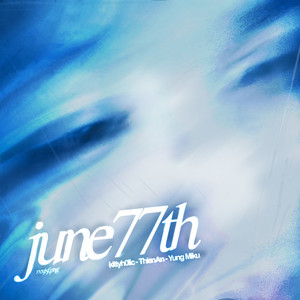 June 77th