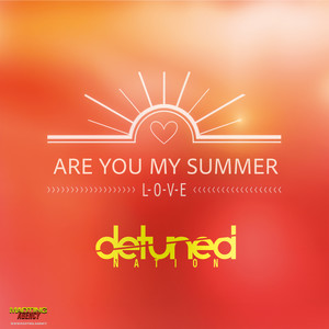 Are You My Summer Love