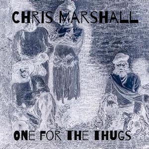 One For The Thugs (feat. Chris Marshall) [Explicit]