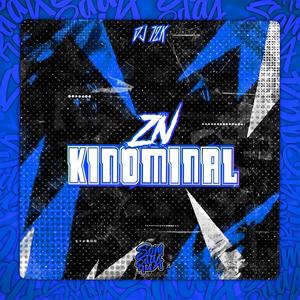 Zn Kinominal (feat. DJ 7ZK & MC K3) [Explicit]