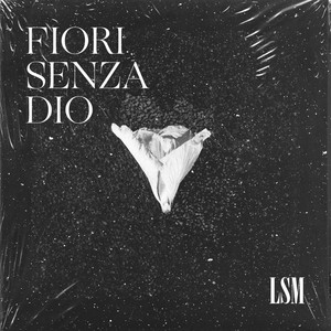 Fiori Senza Dio