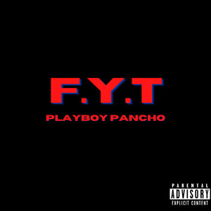 F.Y.T (Explicit)