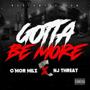 Gotta Be More (Explicit)