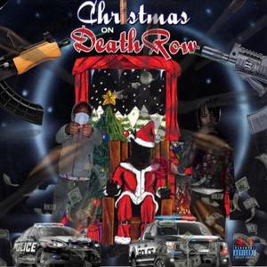 Christmas On Death Row (Explicit)