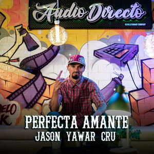Perfecta Amante (Audio Directo)