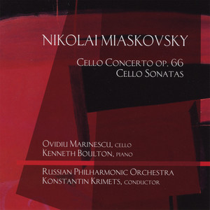 Nikolai Miaskovsky Cello Concerto/Cello Sonatas