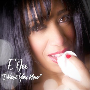 I Want You Now (E.DEE.M Remix)